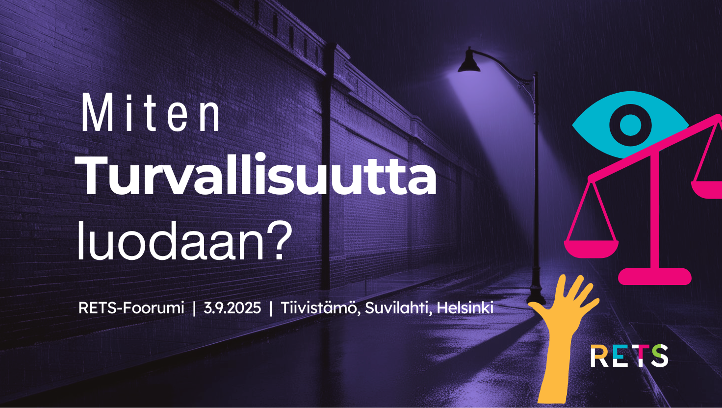 Tapahtuman mainos, jossa tekstinä sen olennaisimmat tiedot. Taustalla on tummanvioletin sävyinen kuva, jossa on tyhjä, valaistu katu, jota reunustaa muuri. Oikeassa reunassa on elementteinä vaaka, silmä sekä käsi, joka kurottaa ylöspäin.